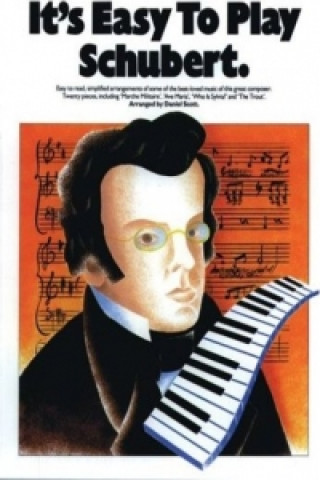 Kniha It's Easy to Play Schubert Daniel Scott