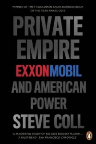 Книга Private Empire Steven Coll