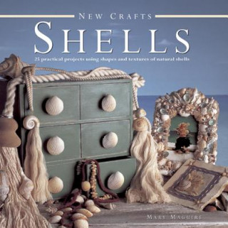 Kniha New Crafts: Shells Mary Maguire