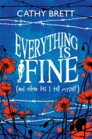 Kniha Everything Is Fine (And Other Lies I Tell Myself) Cathy Brett