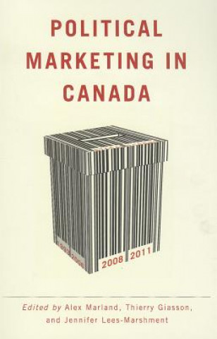 Könyv Political Marketing in Canada Alex Marland
