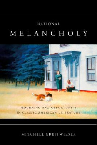 Buch National Melancholy Mitchell Robert Breitwieser