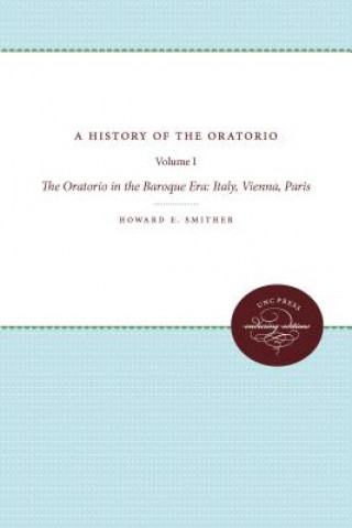Kniha History of the Oratorio Howard E Smither