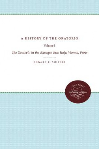 Książka History of the Oratorio Howard E Smither