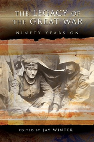 Könyv Legacy of the Great War Jay Winter
