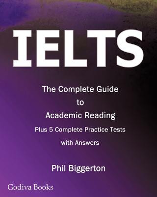 Kniha IELTS - the Complete Guide to Academic Reading Phil Biggerton