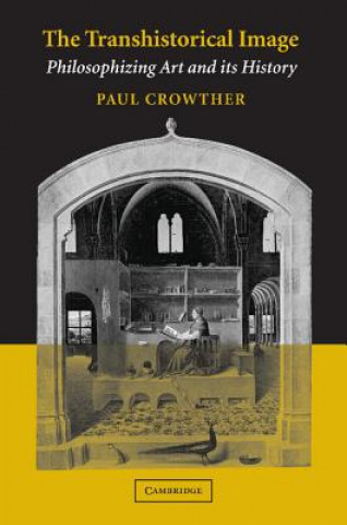 Livre Transhistorical Image Paul Crowther