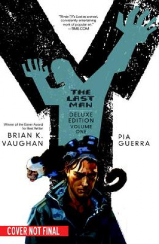 Книга Y The Last Man Deluxe Edition Book One Pia Guerra
