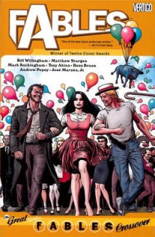 Kniha Fables Vol. 13: The Great Fables Crossover Bill Willingham