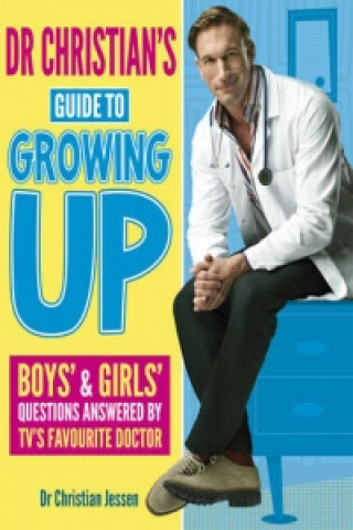 Könyv Dr Christian's Guide to Growing Up Christian Jessen