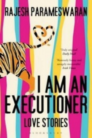 Kniha I Am An Executioner Rajesh Parameswaran