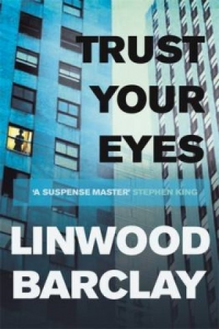 Libro Trust Your Eyes Linwood Barclay