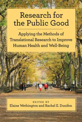 Carte Research for the Public Good Elaine Wethington