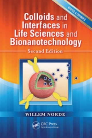 Carte Colloids and Interfaces in Life Sciences and Bionanotechnology Willem Norde