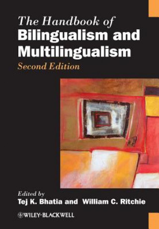 Книга Handbook of Bilingualism and Multilingualism  2e Tej K Bhatia