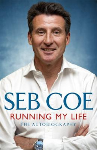 Carte Running My Life - The Autobiography Seb Coe