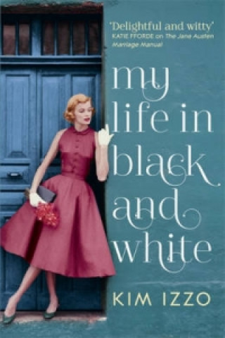 Kniha My Life in Black and White Kim Izzo