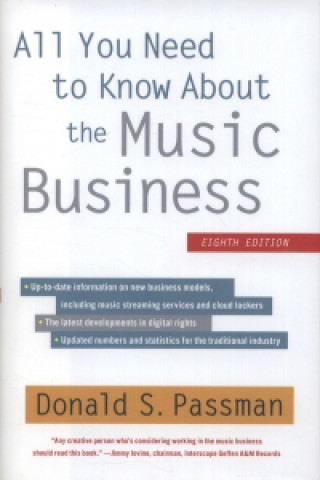 Carte All You Need to Know about the Music Business Donald S Passman