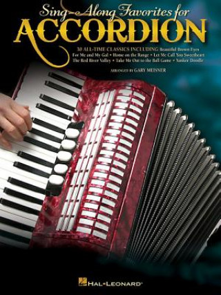 Könyv Sing-Along Favorites for Accordion Gary Meisner