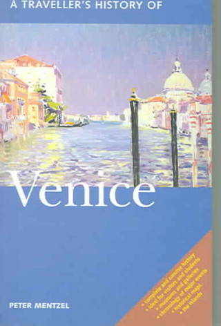 Książka Traveller's History of Venice Peter Mentzel