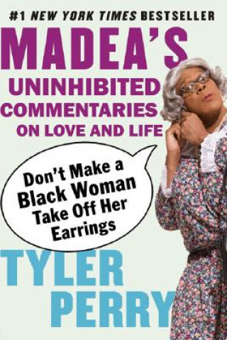 Carte Don't Make a Black Woman Take Off Her Earrings Tyler Perry