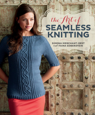 Könyv Art of Seamless Knitting Simona Merchant Dest