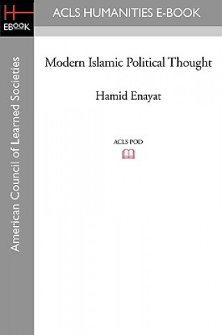 Carte Modern Islamic Political Thought Hamid Enayat
