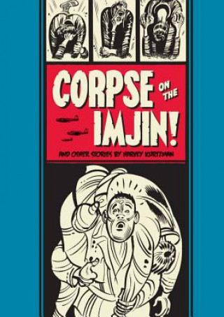 Könyv Corpse on the Imjin! and Other Stories Harvey Kurtzman