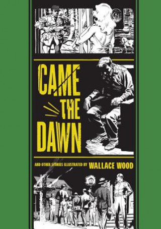 Kniha Came the Dawn and Other Stories Al Feldstein