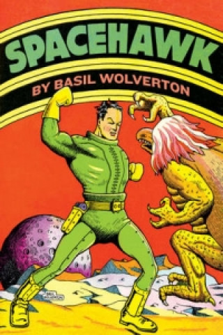 Książka Spacehawk Basil Wolverton