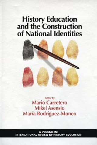 Carte History Education and the Construction of National Identities Mario Carretero