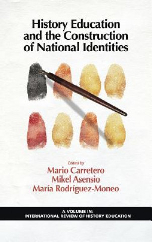 Książka History Education and the Construction of National Identities Mario Carretero