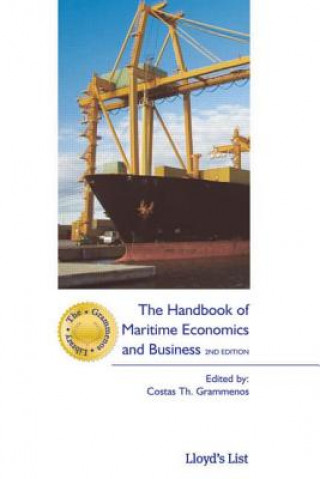 Kniha Handbook of Maritime Economics and Business Costas Grammenos