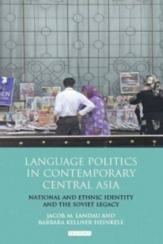 Könyv Language Politics in Contemporary Central Asia Jacob M Landau