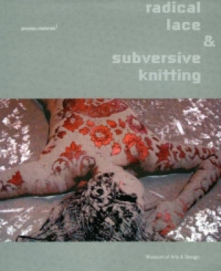 Carte Radical Lace & Subversive Knitting David Revere McFadden
