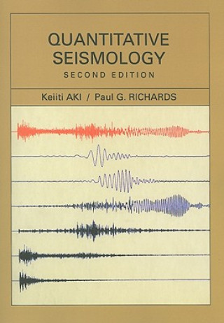 Knjiga Quantitative Seismology, 2nd edition Keiiti Aki