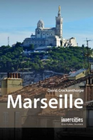 Livre Marseille David Crackanthorpe