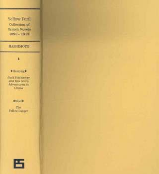 Kniha Primary Sources on Yellow Peril, Series I Yorimitsu Hashimoto