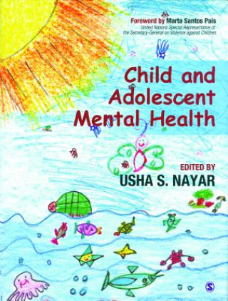 Könyv Child and Adolescent Mental Health Usha S Nayar