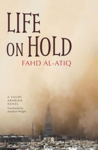 Libro Life on Hold Fahd Al Atiq