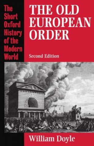 Книга Old European Order 1660-1800 William Doyle