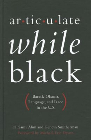 Carte Articulate While Black H Samy Alim