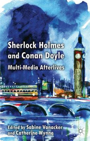 Kniha Sherlock Holmes and Conan Doyle Sabine Vanacker