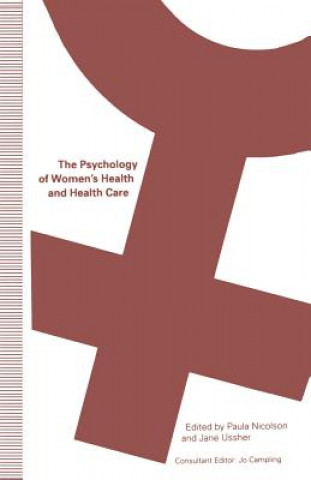 Carte Psychology of Women's Health and Health Care Paula Nicolson