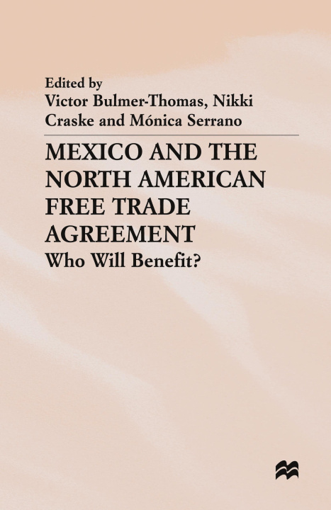 Carte Mexico and the North American Free Trade Agreement Victor Bulmer Thomas