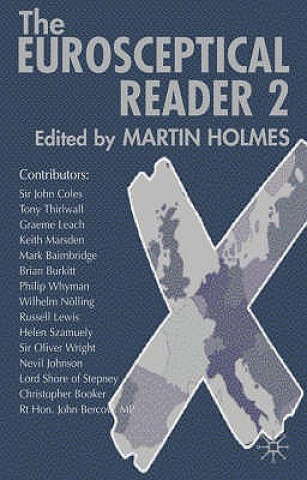 Könyv Eurosceptical Reader 2 Martin Holmes