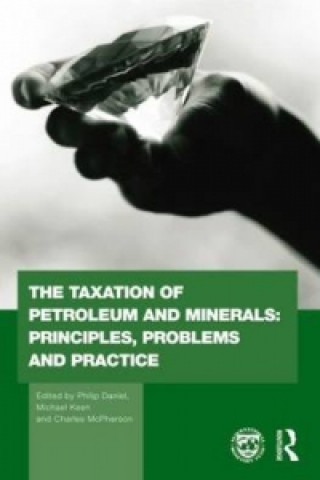 Kniha Taxation of Petroleum and Minerals Philip Daniel