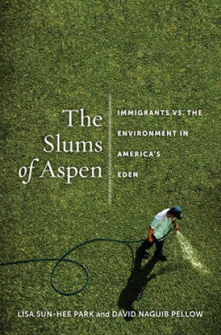 Книга Slums of Aspen LisaSunHee Park