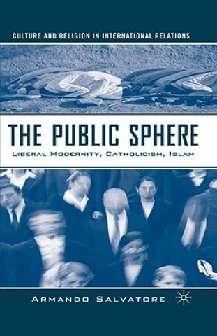 Kniha Public Sphere Armando Salvatore