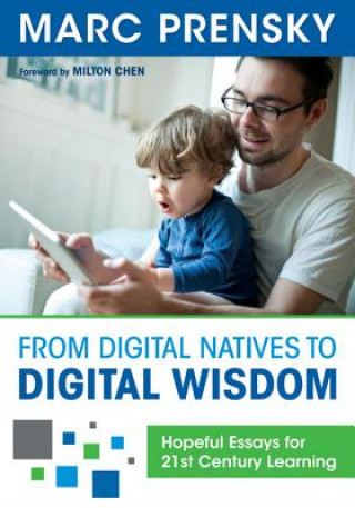 Livre From Digital Natives to Digital Wisdom Marc R Prensky